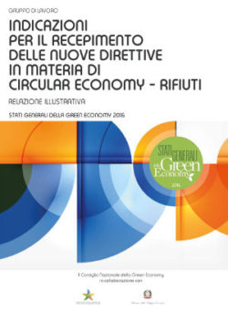Indicazioni per la definizione e il recepimento delle nuove direttive in materia di circular economy rifiuti