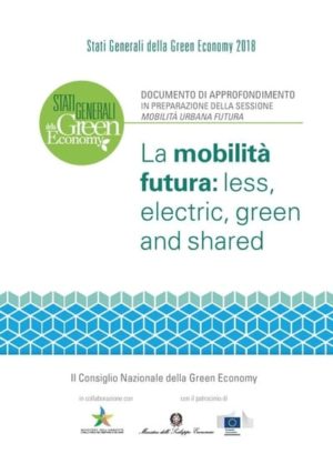 La mobilità futura: less, electric, green and shared