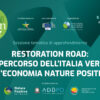 Restoration road: il percorso dell’Italia verso un’economia nature positive