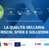 La qualità dell’aria: rischi, sfide e soluzioni